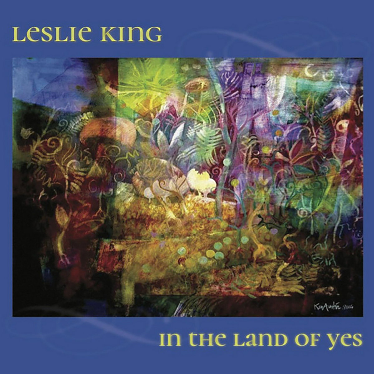 In the Land of Yes Leslie King
