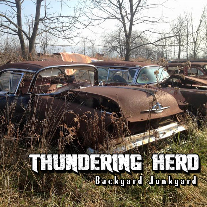 Backyard Junkyard Thundering Herd