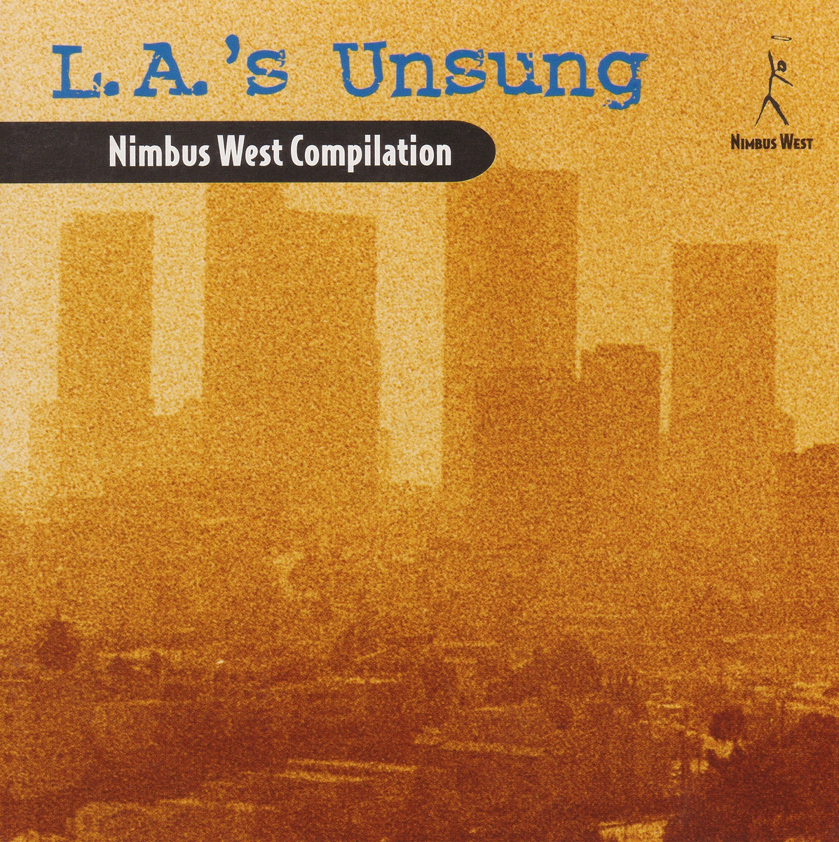 L.A.'s Unsung Nimbus West Compilation Nimbus West Records