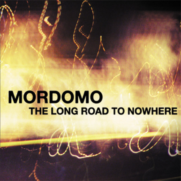 The Long Road To Nowhere Mordomo