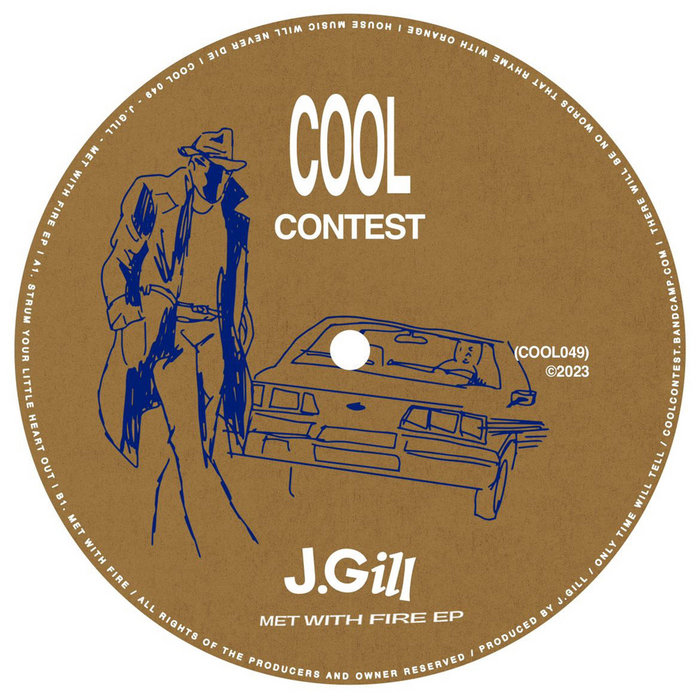 J.Gill Met With Fire EP J.Gill COOL CONTEST