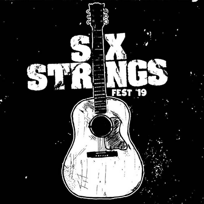 Six Strings Fest 2019 Reel Too Real Records
