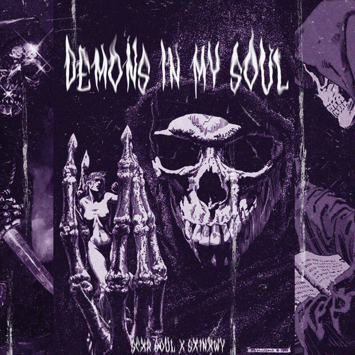 DEMONS IN MY SOUL SCXR SOUL, Sx1nxwy SCXR SOUL
