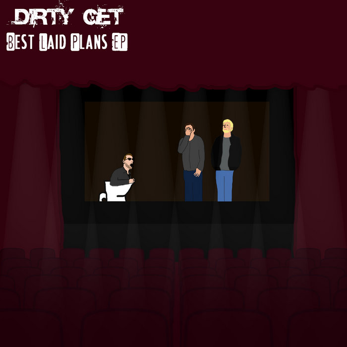 Best Laid Plans EP Dirty Get