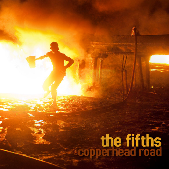 Copperhead Road (Single) The Fifths