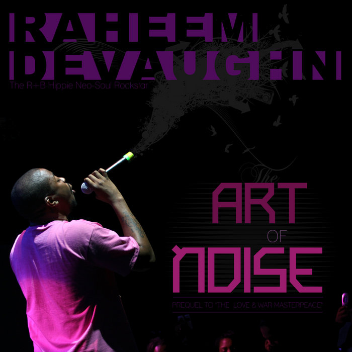 Art of Noise Raheem DeVaughn 368 Music Group