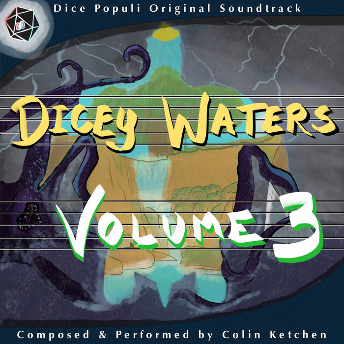Dice Populi Dicey Waters Volume 3 (Original Podcast Soundtrack