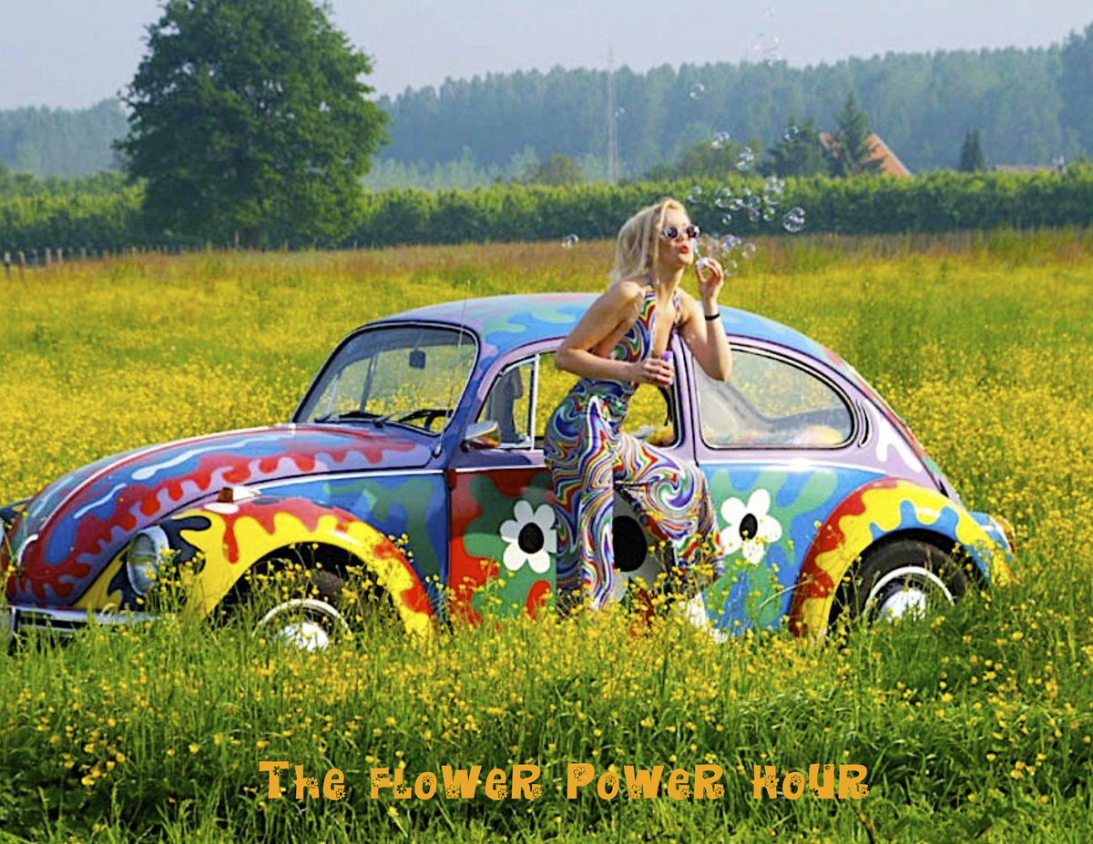 The Flower Power Hour radio show One Year Anniversary Trip Special