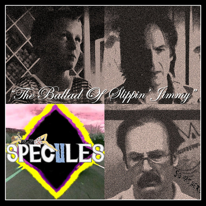 The Ballad Of Slippin' Jimmy Single Speculese