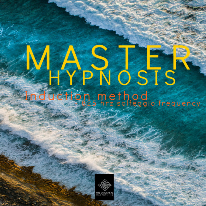 Master Hypnosis Induction The Universal Mastermind