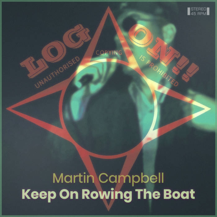 Keep On Rowing The Boat Martin Campbell