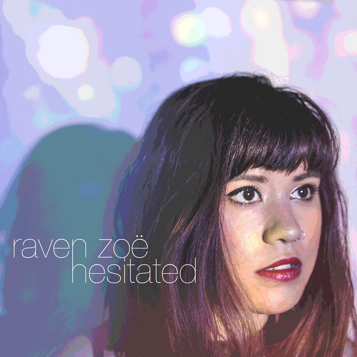 Hesitated EP Raven Zoë