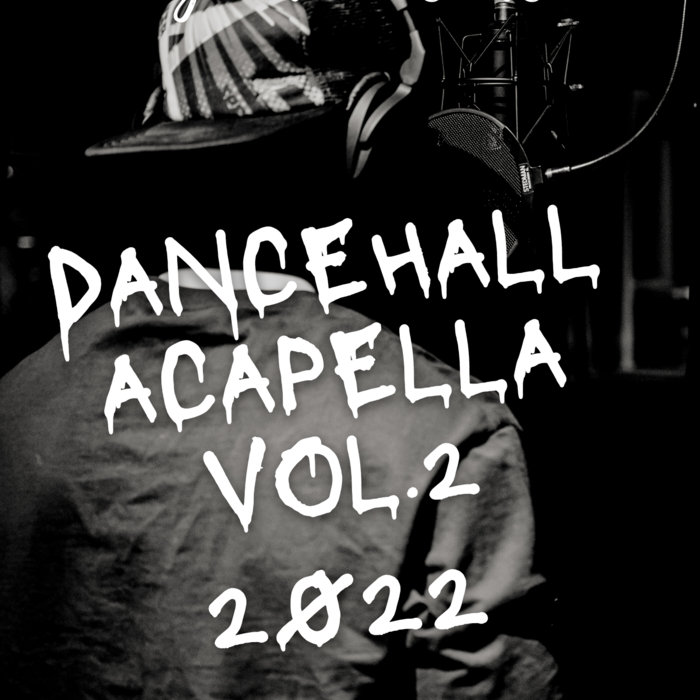 Dancehall Acapella Pack Vol.2 Dj Pit