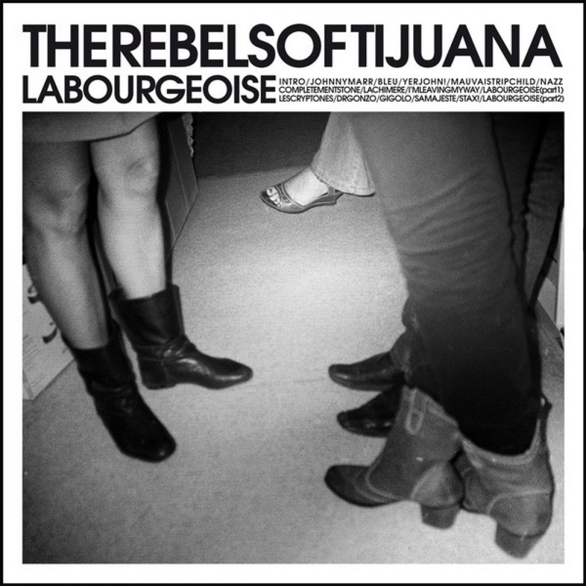 PCR005 La Bourgeoise The Rebels of Tijuana Le Pop Club Records