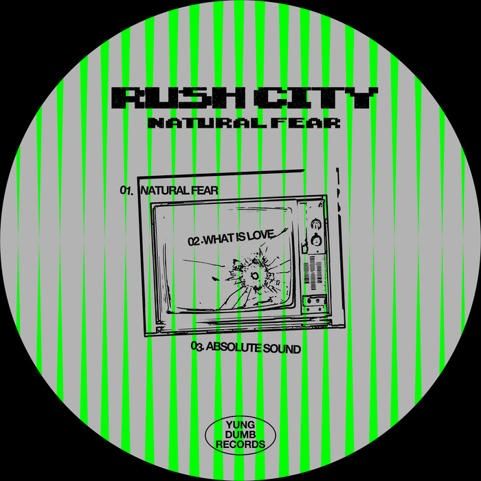 Rush City Natural Fear [YD016] Rush City YUNG DUMB Records
