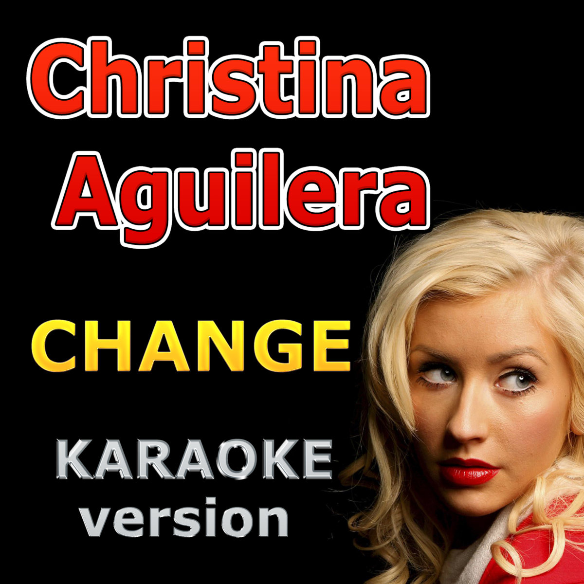 Christina Aguilera Change (Karaoke Cover) Karaoke Prince More