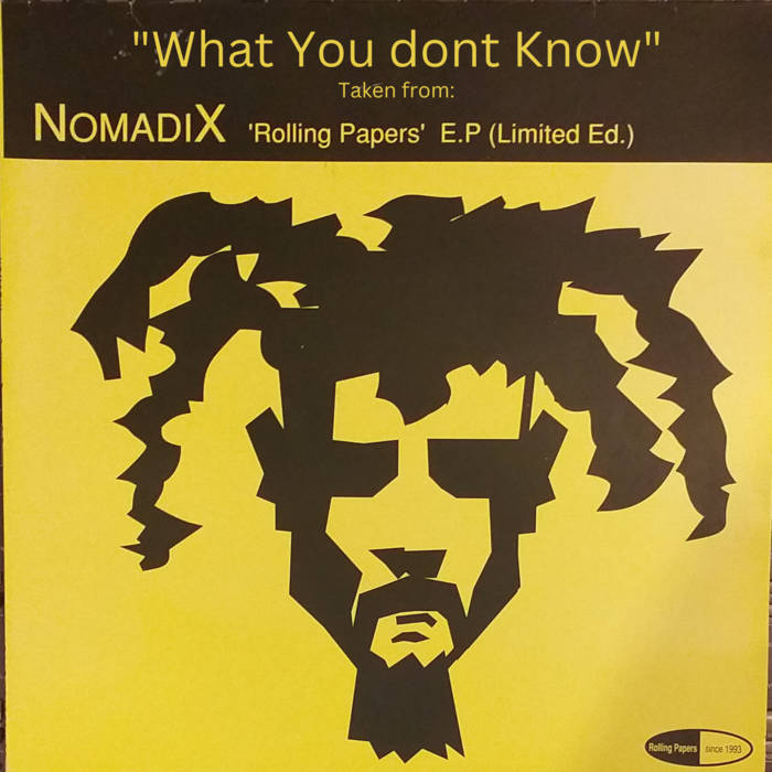 What You Dont Know (you dont know) NomadiX NOMADIX