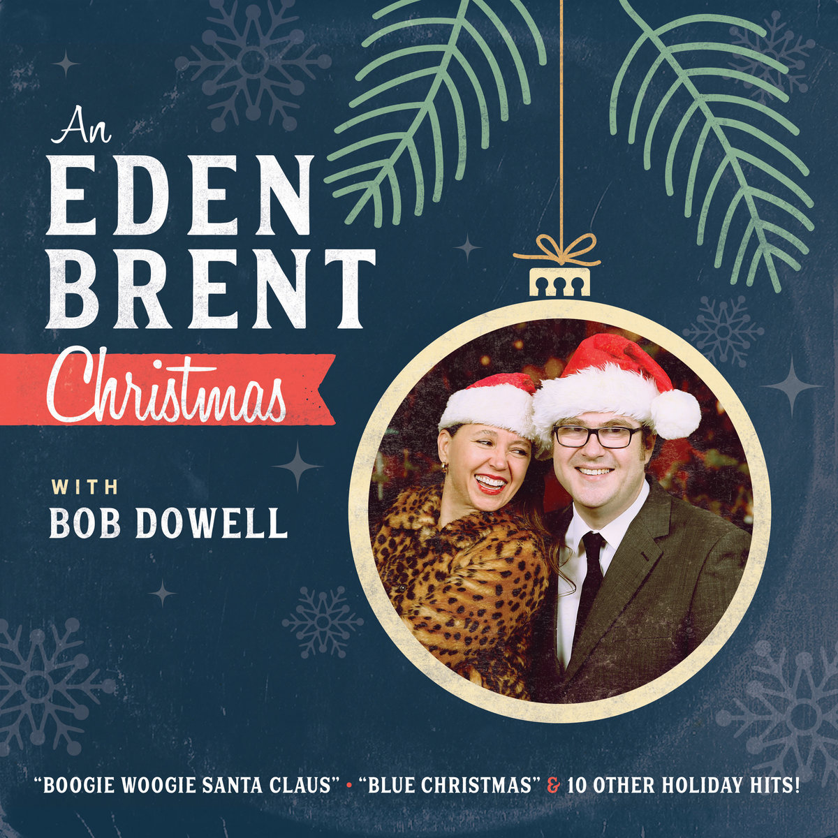 An Eden Brent Christmas with Bob Dowell Eden Brent