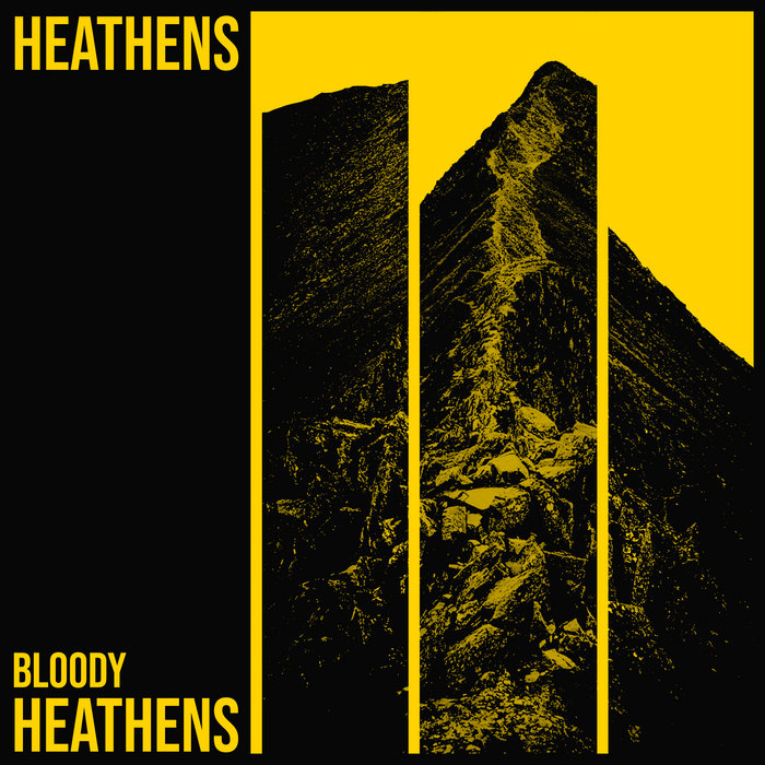 Heathens, Bloody Heathens EP Heathens, Bloody Heathens