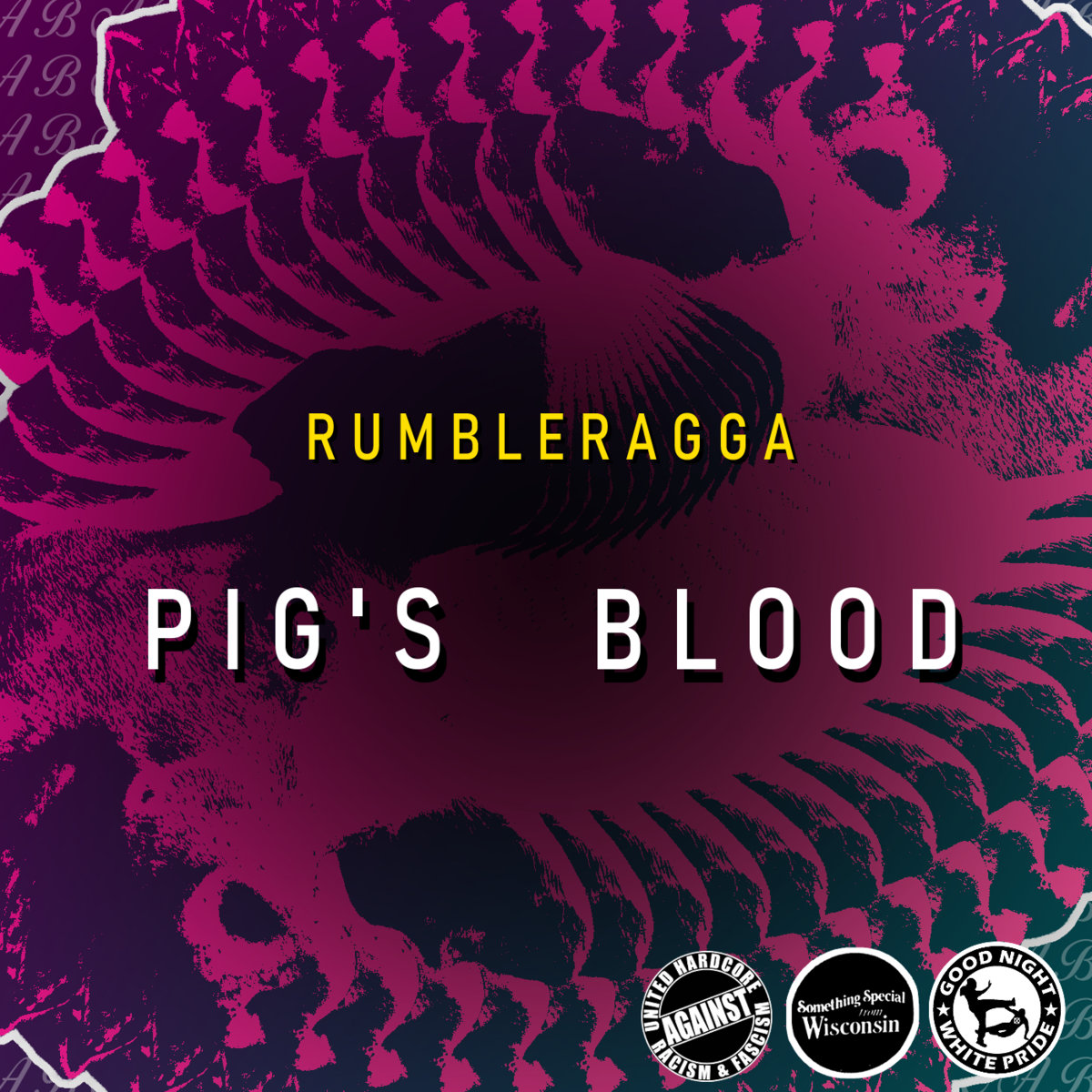 PIG'S BLOOD RUMBLERAGGA