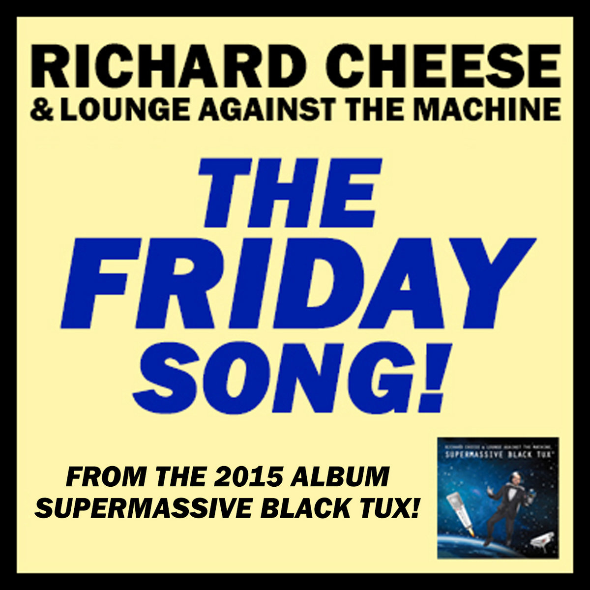 The Friday Song Richard Cheese