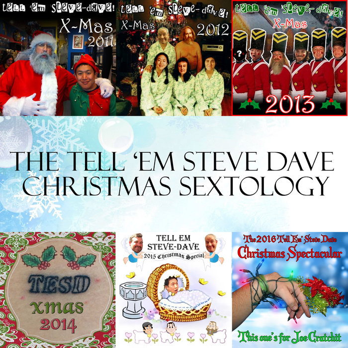 Tesd Christmas 2020 The TESD Christmas Sextology Tell 'em SteveDave