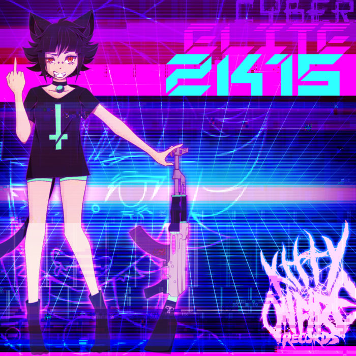 CYBER ELITE 2K15 Kitty On Fire Records