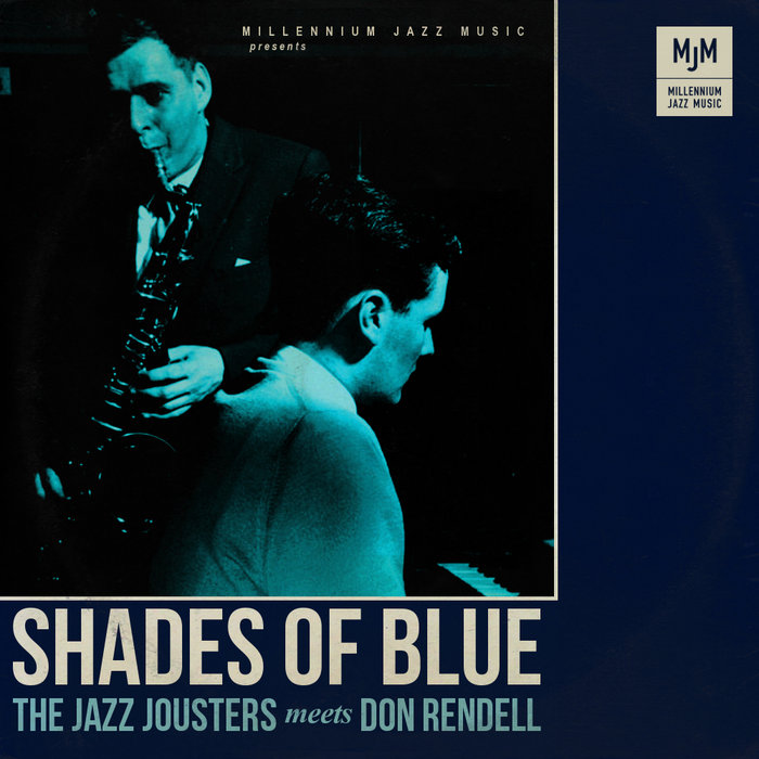 Shades of Blue The Jazz Jousters Millennium Jazz Music