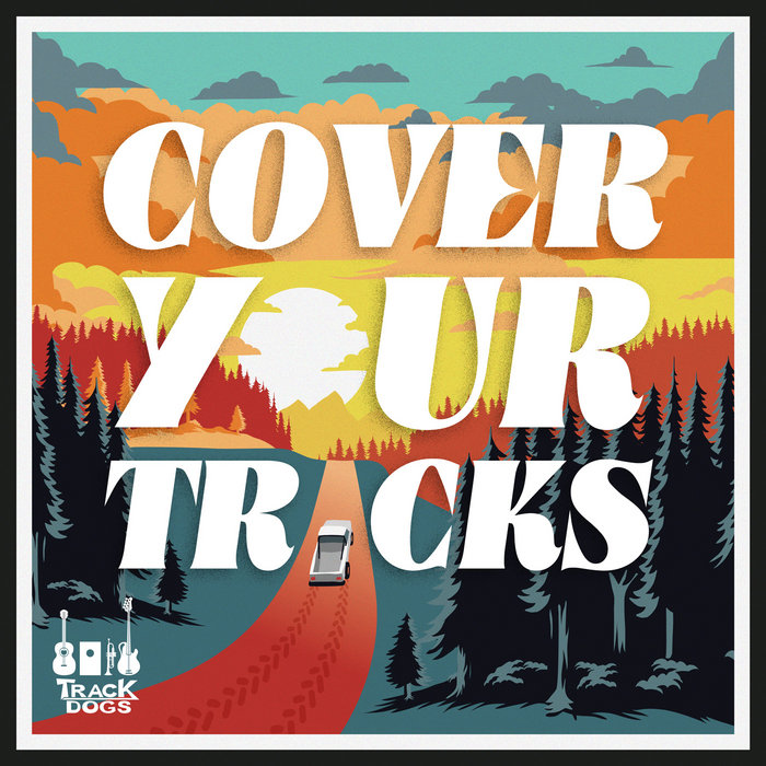 Cover Your Tracks Track Dogs