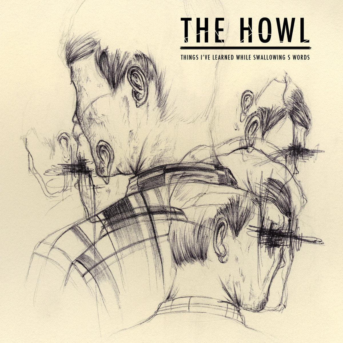 Things I've Learned While Swallowing S Words" The Howl Berserk records