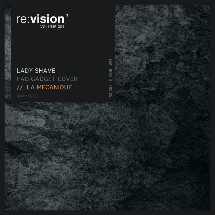 Lady Shave [ Fad Gadget Cover ] | La Mécanique | Rule Of Three 700_x_700_jpg