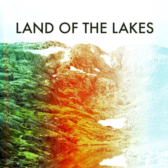 Land Of The Lakes Land of the Lakes