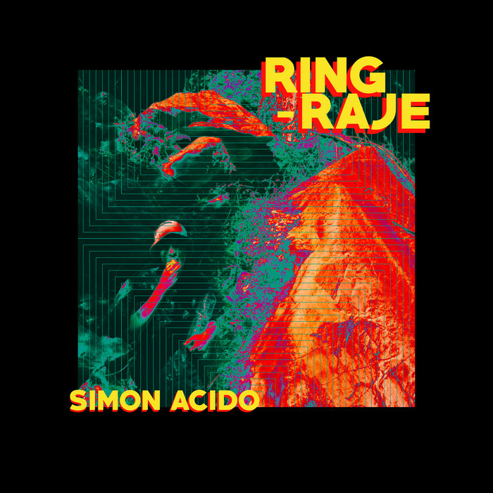 RingRaje [EP] Simon Acido Cosmodemónica