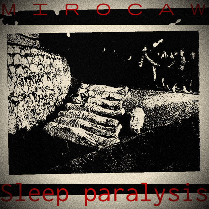 Sleep Paralysis Mirocaw Basement Corner Emissions