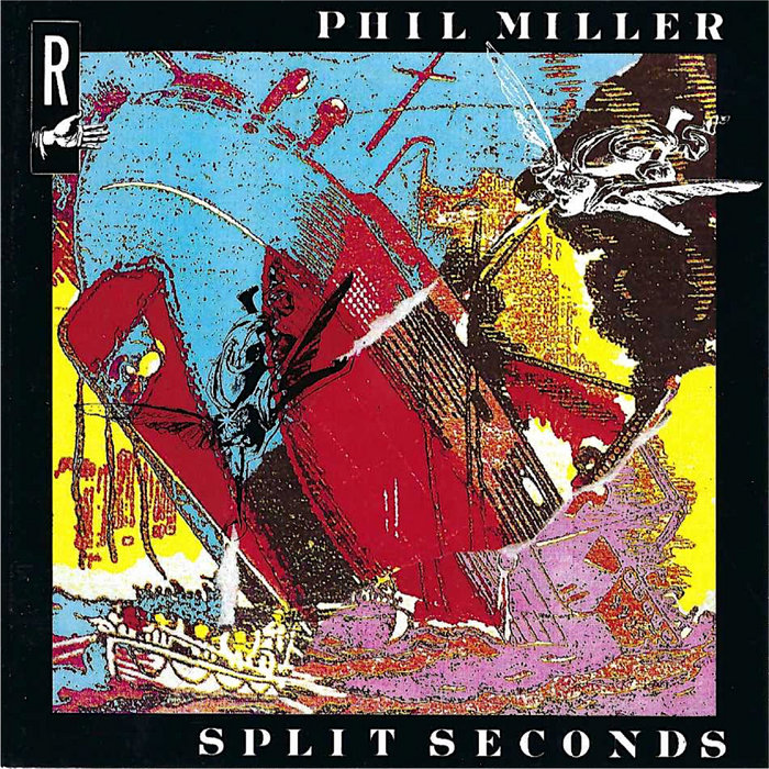 Split Seconds (1 track) Phil Miller Richard Sinclair