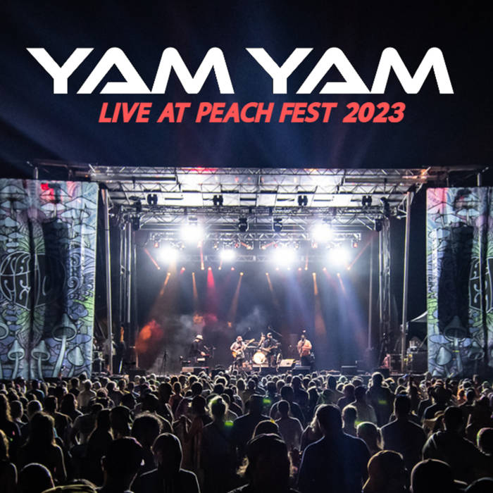 Sizzle Yam Yam Peach Fest 2023 YAM YAM