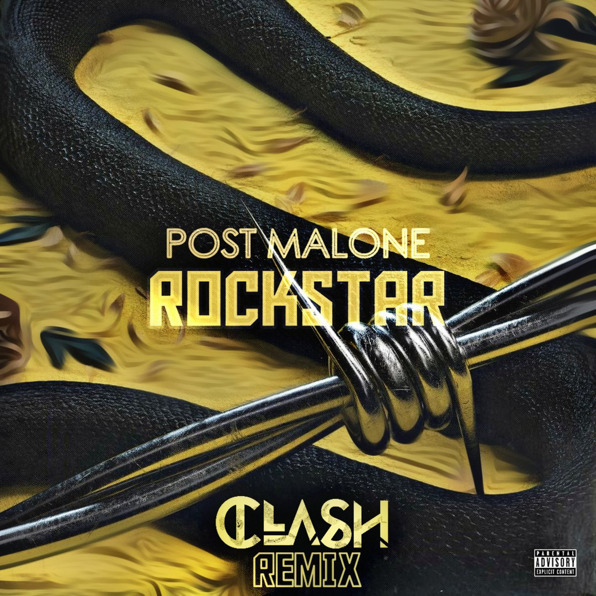 Post Malone Ft. 21 Savage Rockstar (CLASH Remix) Post