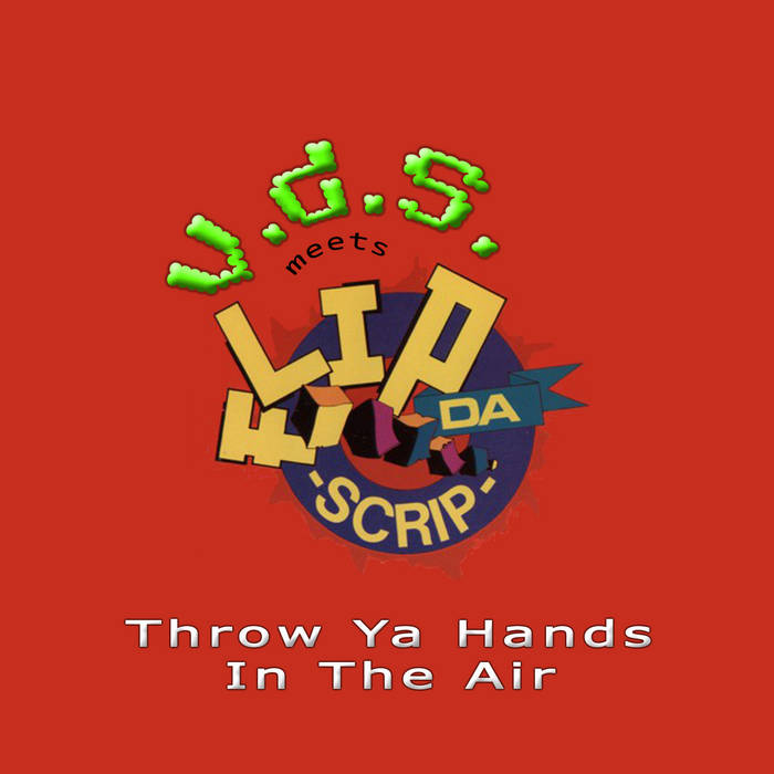 Throw Ya Hands In The Air V.d.S. meets Flip Da Scrip Victor de Sander / V.d.S. / V.M.P