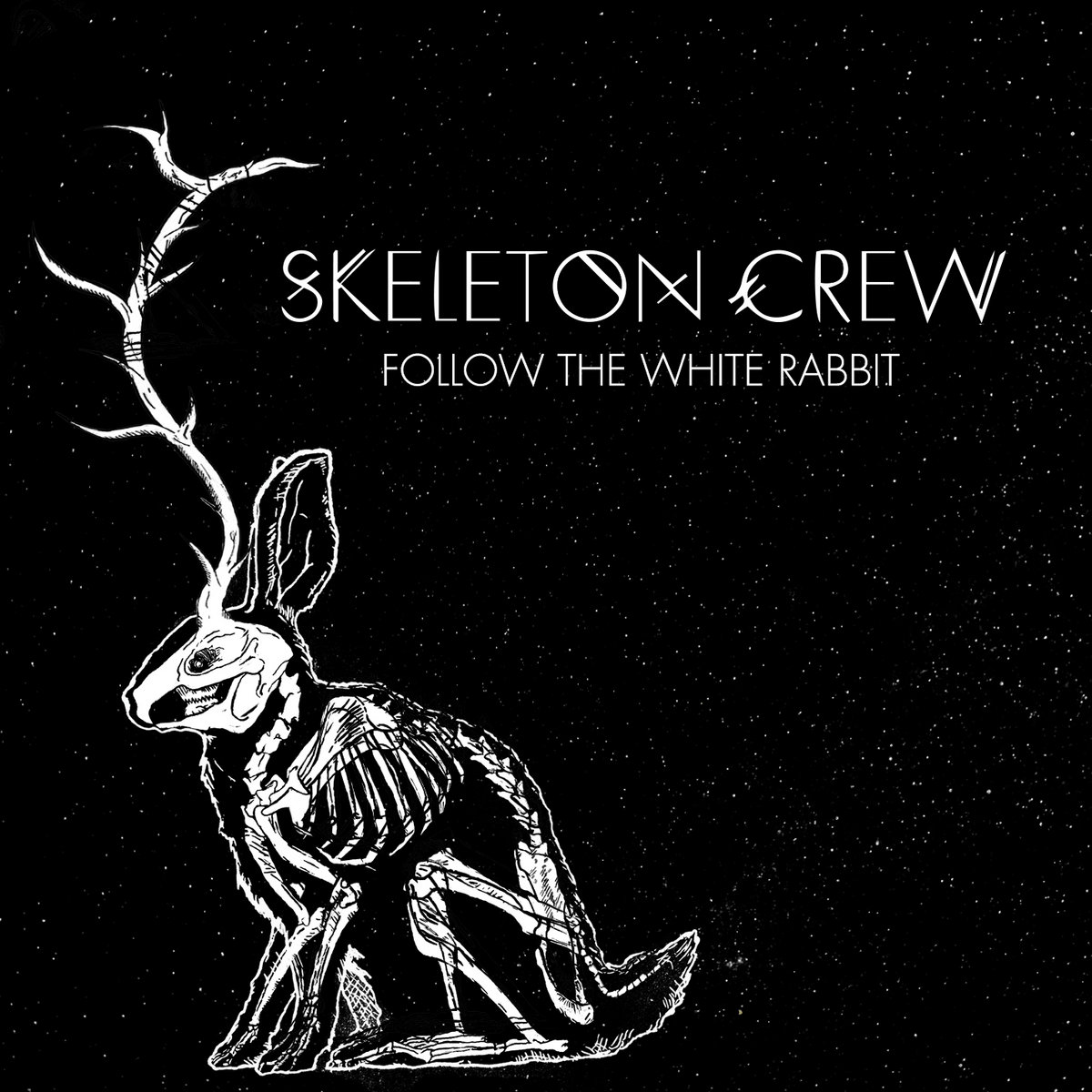 Follow The White Rabbit EP Skeleton Crew