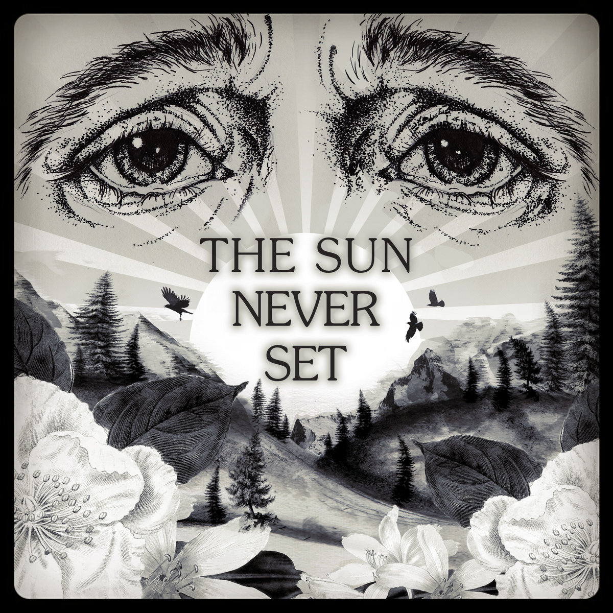The Sun Never Set EP The Sun Never Set