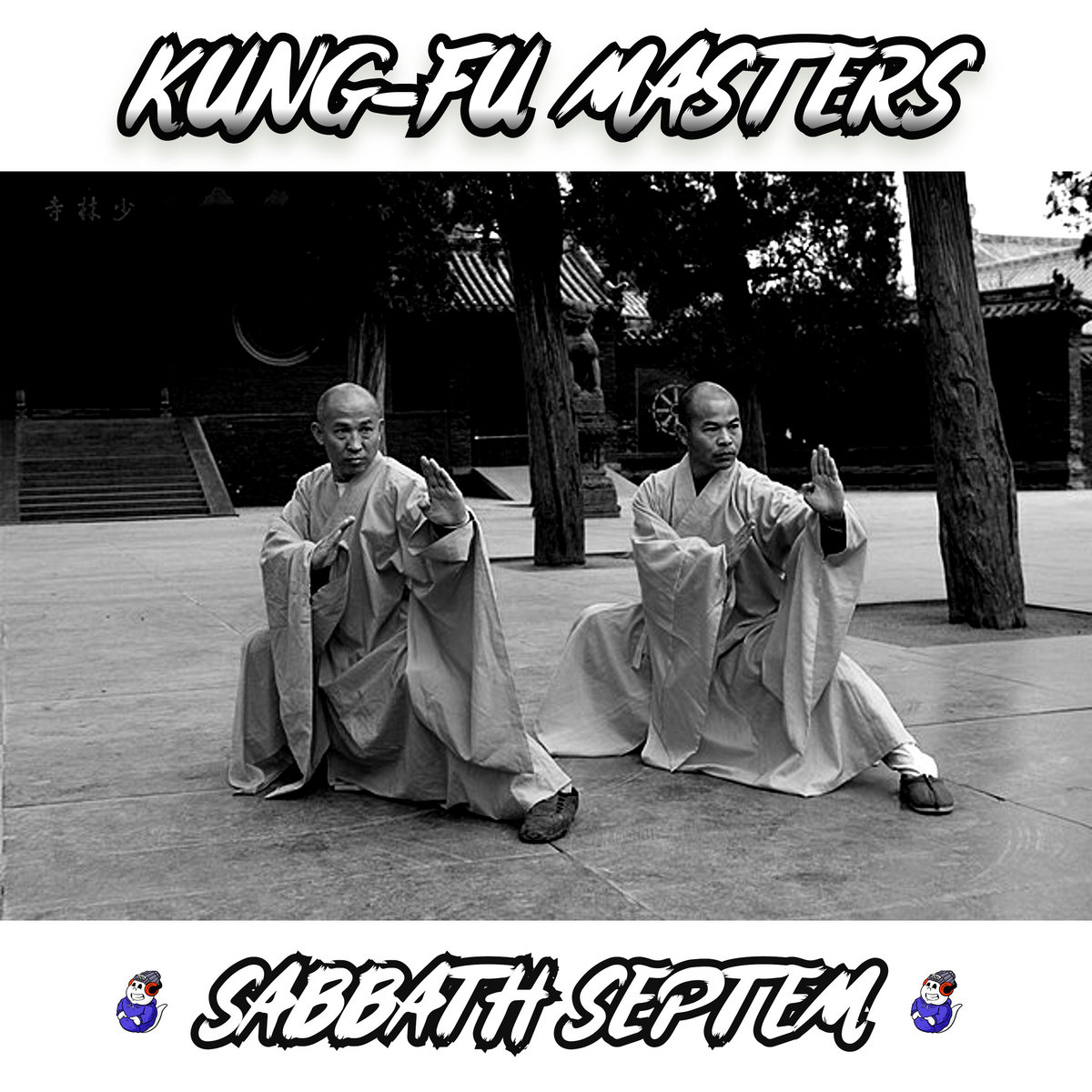 Kung Fu Masters Sabbath Septem