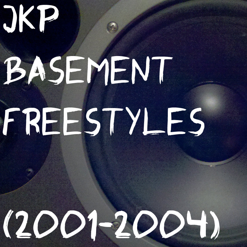 JKP Basement Freestyles JKP