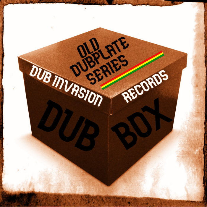 DUB BOX (old dubplate) pt3 DUB INVASION RECORDS