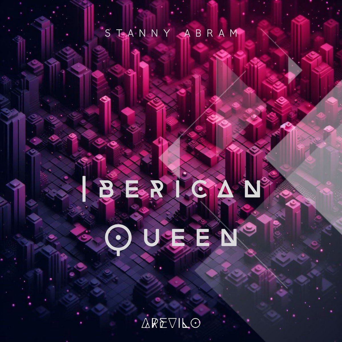 Stanny Abram Iberican Queen (Original Mix) [ AREVILO Limited