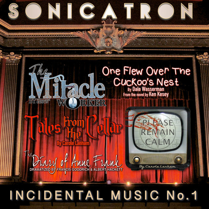 Incidental Music No. 1 Sonicatron