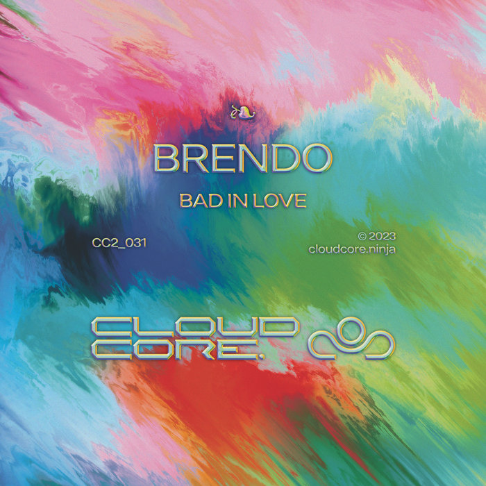 Bad In Love Brendo CloudCore