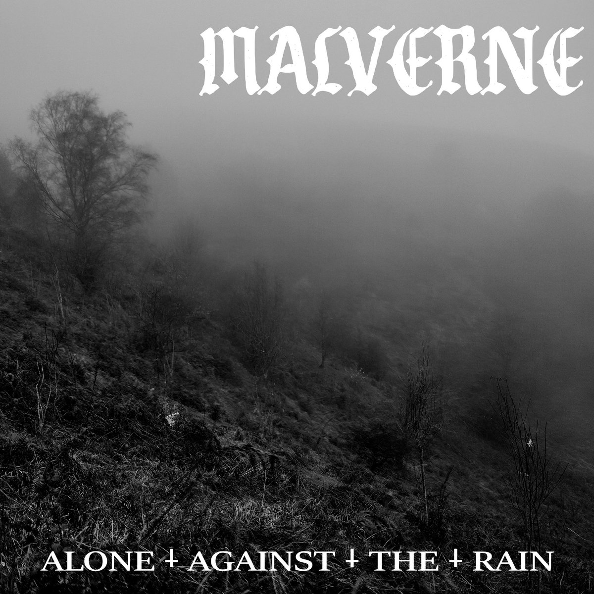 Alone Against the Rain MALVERNE