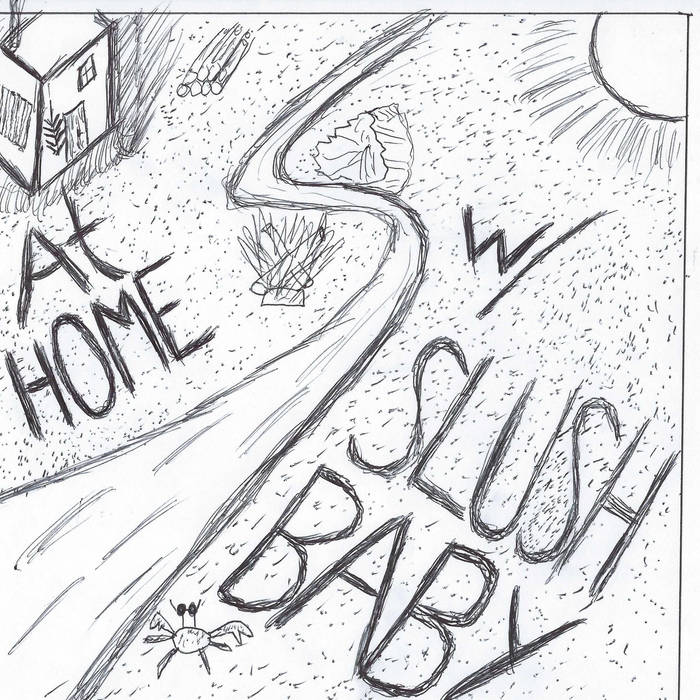 At Home with Slush Baby Slush Baby