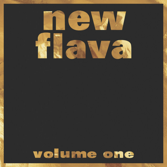 New Flava Vol.1 | New Flava