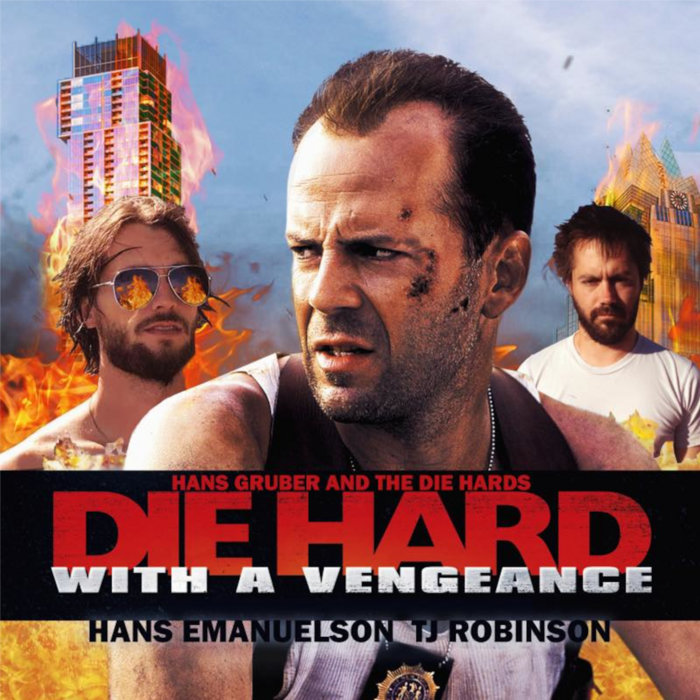 With a Vengeance The Real Hans Gruber and the Die Hards